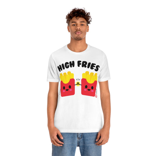 High Fries Unisex Tee