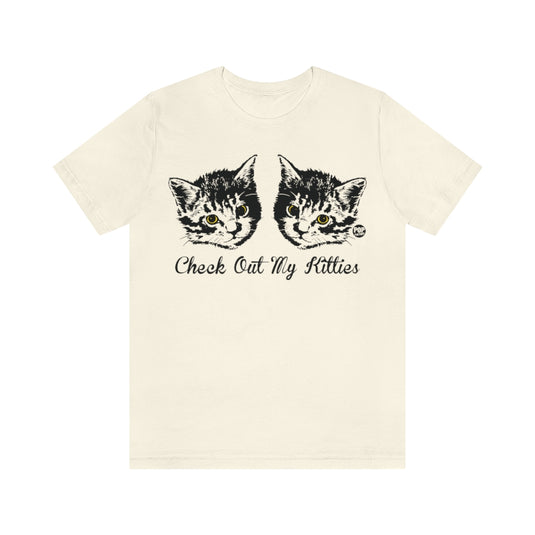 Check Out My Kitties Unisex Tee