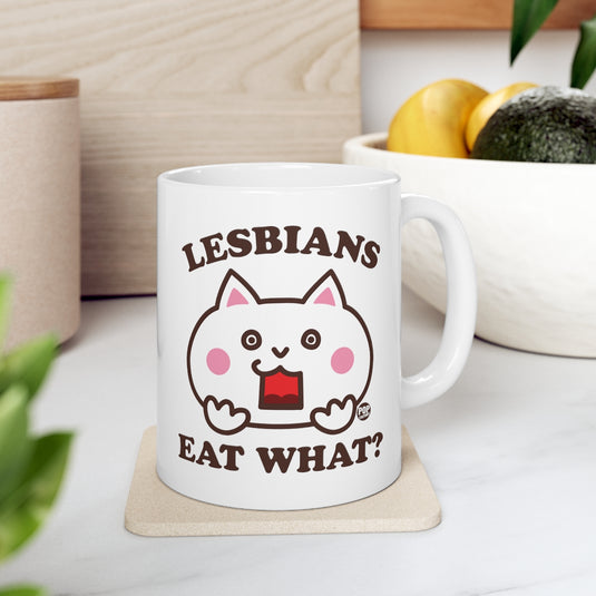 Lesbians Eat What Cat Mug