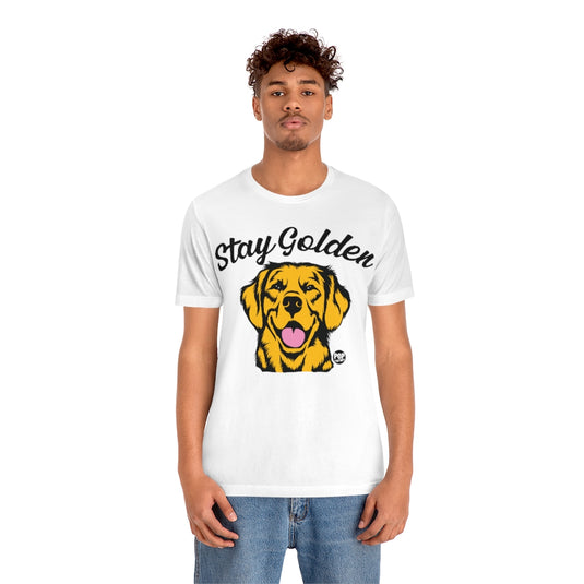 Stay Golden Retriever Unisex Tee