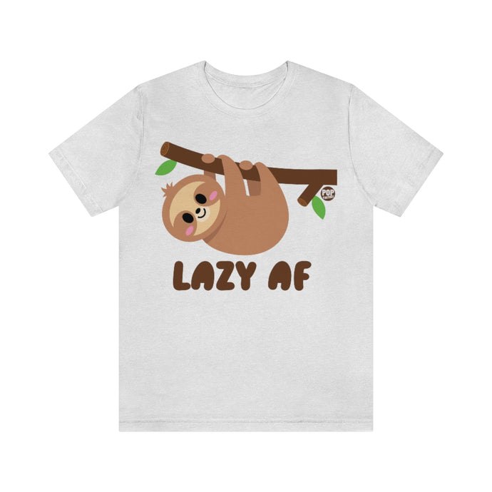 Lazy AF Sloth Unisex Tee