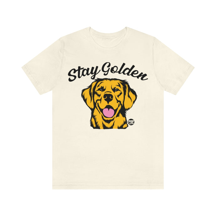 Stay Golden Retriever Unisex Tee