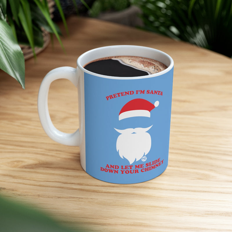 Load image into Gallery viewer, Pretend I&#39;m Santa Slide Chimney Mug
