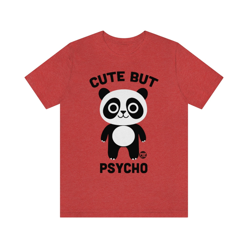 Load image into Gallery viewer, Cute But Psycho Panda Unisex Tee
