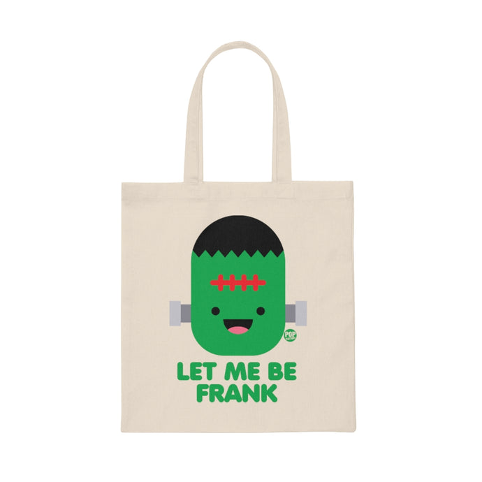 Let Me Be Frankenstein Tote