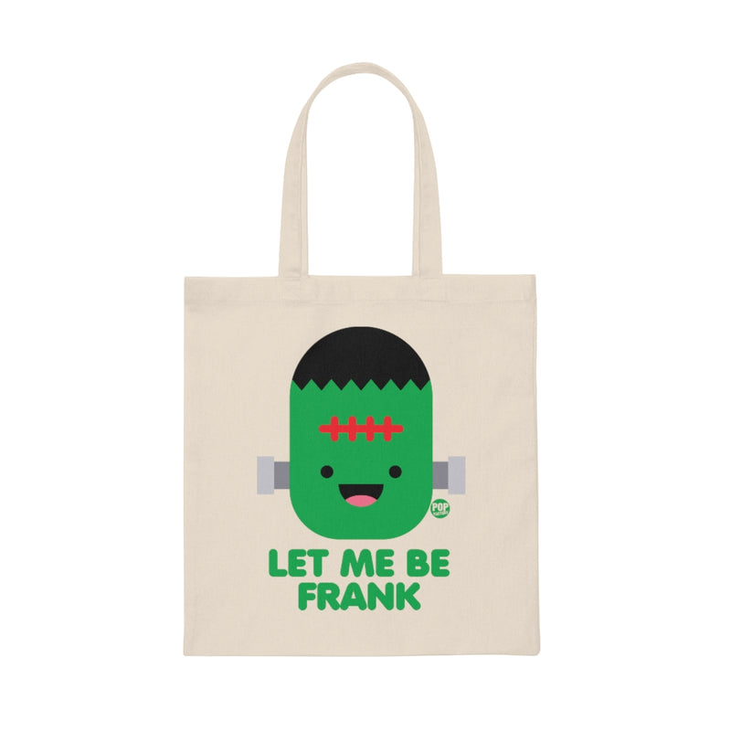 Load image into Gallery viewer, Let Me Be Frankenstein Tote
