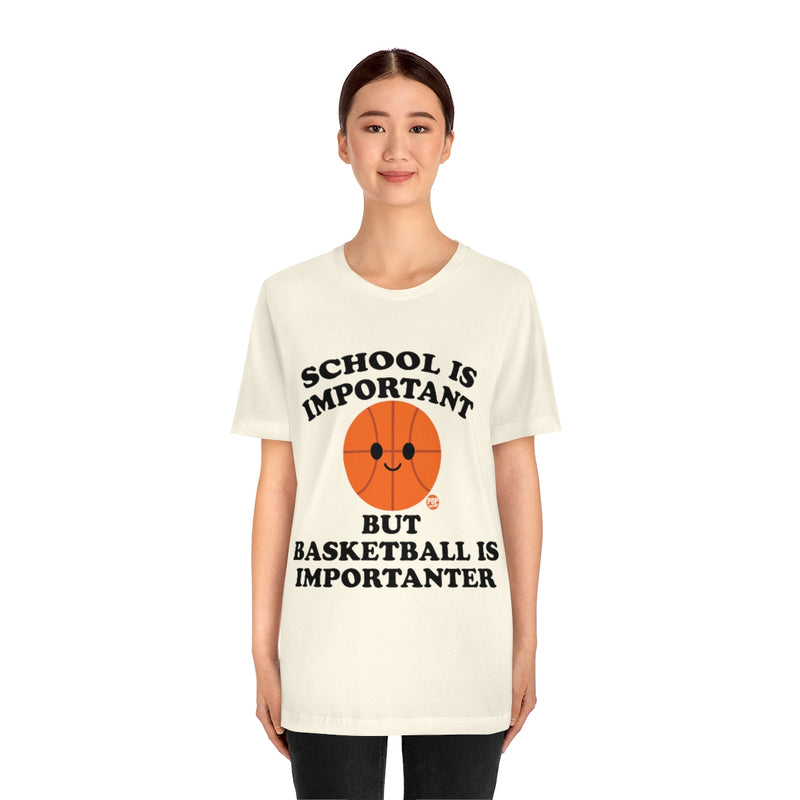 Load image into Gallery viewer, Basketball is Importanter Unisex Tee
