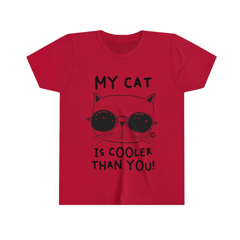 Load image into Gallery viewer, My Cat is Cooler Than You Youth Short Sleeve Tee

