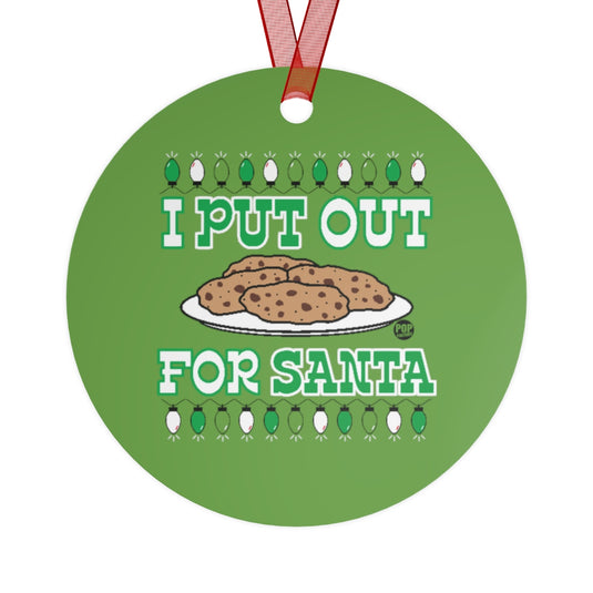 I Put Out For Santa Cookies Ornament