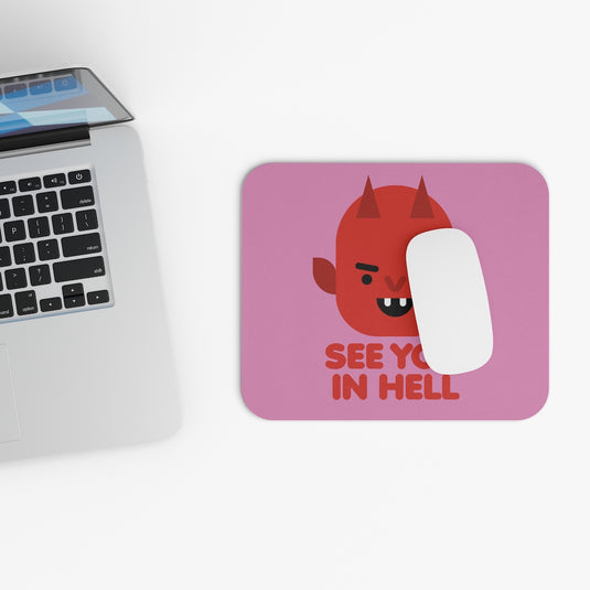 See You In Hell Devil Mouse Pad