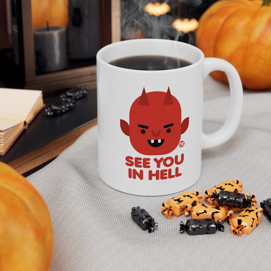 See You In Hell Devil Mug