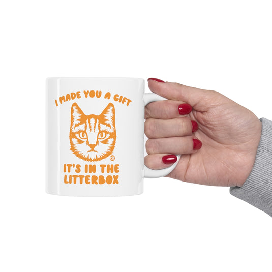 Made You Gift In Litterbox Cat Mug