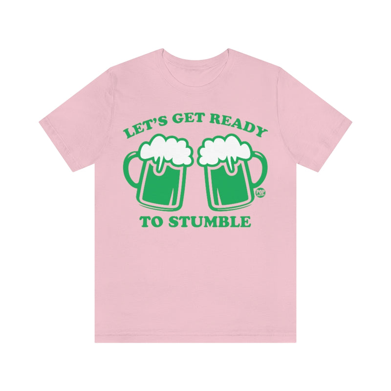 Load image into Gallery viewer, Let&#39;s Get Ready To Stumble Beer Unisex Tee
