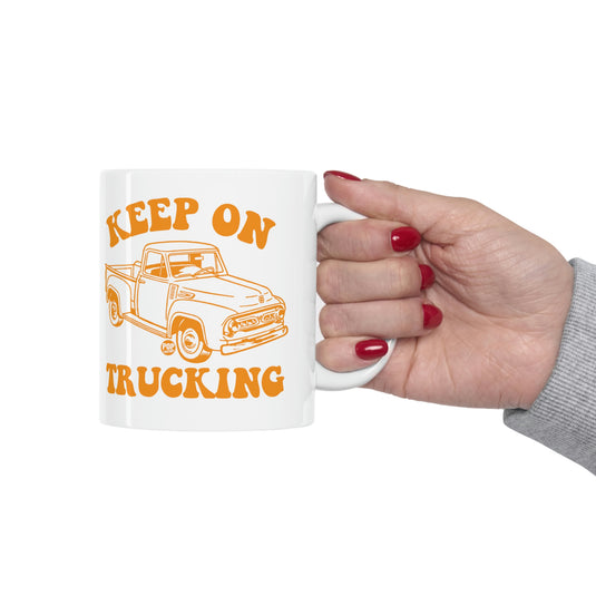 Keep On Trucking Coffee Mug