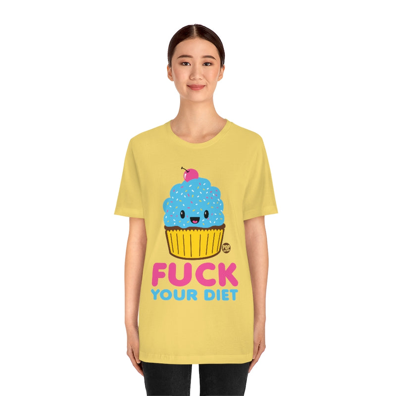 Load image into Gallery viewer, Fuck Your Diet Cupcake Unisex Tee
