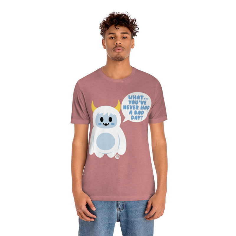 Load image into Gallery viewer, Bad Day Abominable Snowman Unisex Tee
