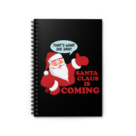 Santa Claus Is Coming Notebook