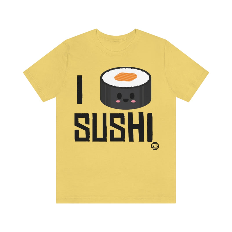 Load image into Gallery viewer, I Love Sushi Roll Unisex Tee
