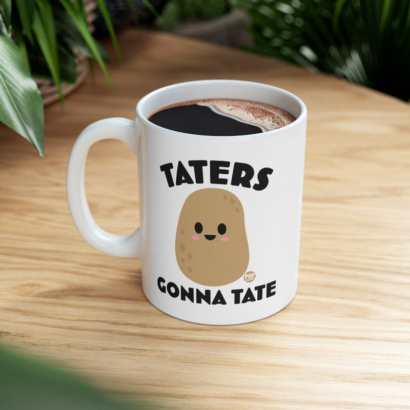Load image into Gallery viewer, Taters Gonna Tate Mug
