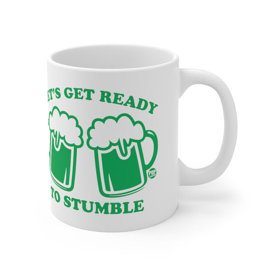 Let's Get Ready To Stumble Beer Mug