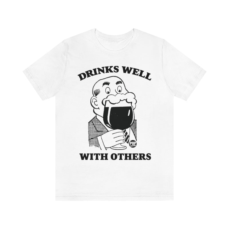 Load image into Gallery viewer, Drinks Well With Others Unisex Tee
