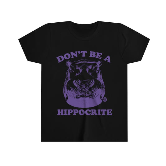 Don't Be Hippocrite Youth Short Sleeve Tee
