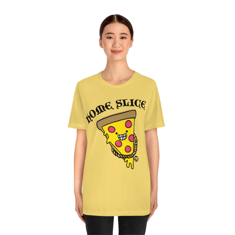 Load image into Gallery viewer, Home Slice Pizza Unisex Tee

