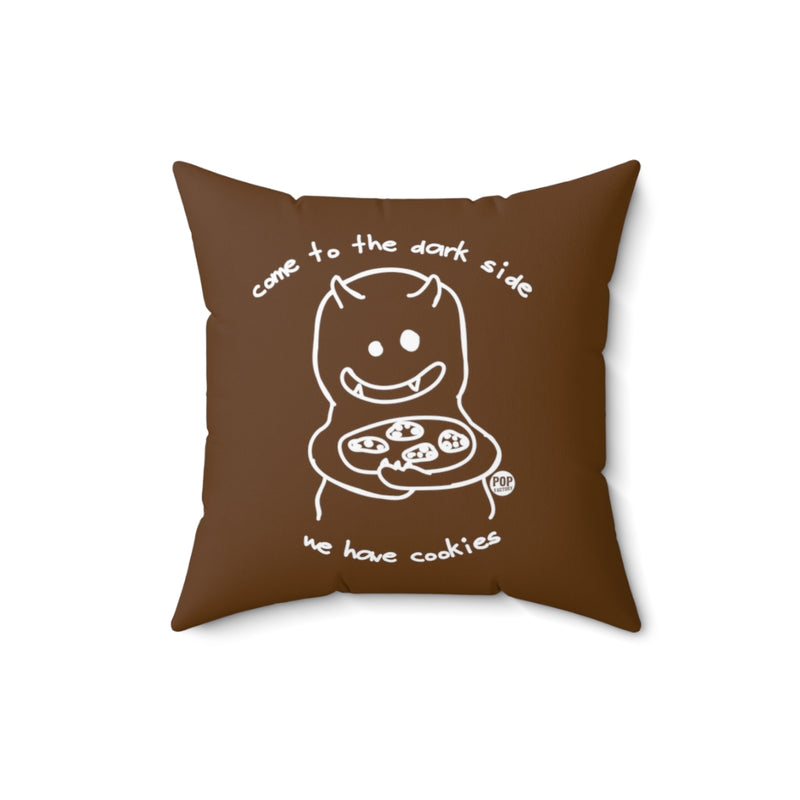 Load image into Gallery viewer, Come To Darkside Cookies Pillow
