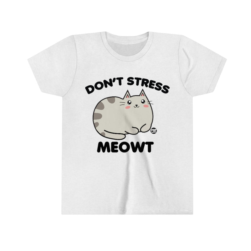 Load image into Gallery viewer, Don&#39;t Stress Meowt Youth Short Sleeve Tee
