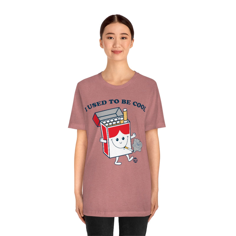 Load image into Gallery viewer, Used To Be Cool Cigarette Unisex Tee
