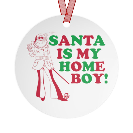 Santa Is My Home Boy Ornament