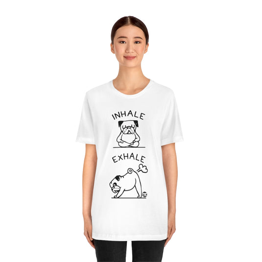 Inhale Exhale Dog Unisex Tee