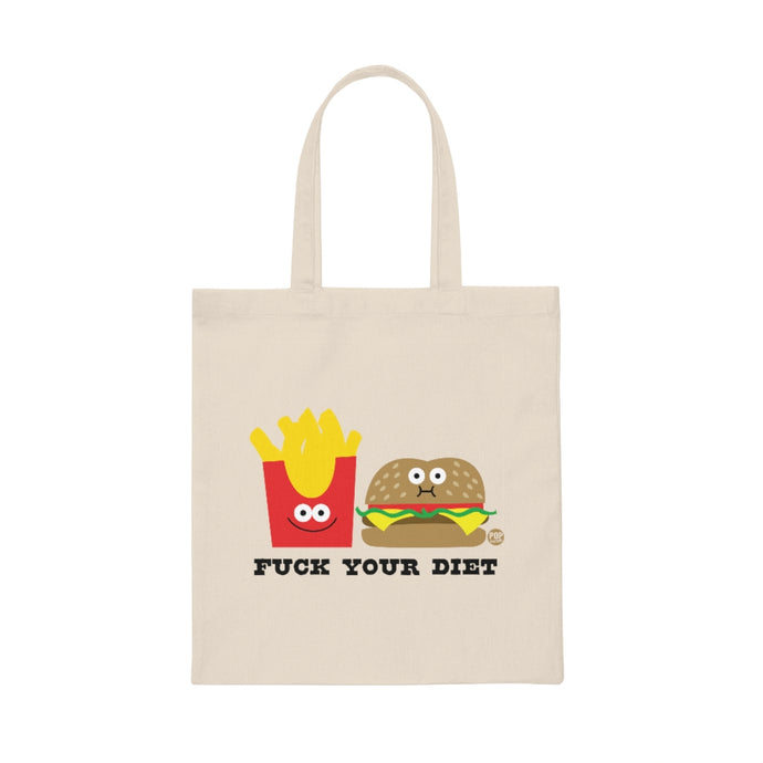 Fuck Your Diet Tote