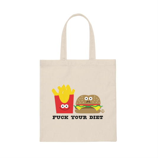 Fuck Your Diet Tote