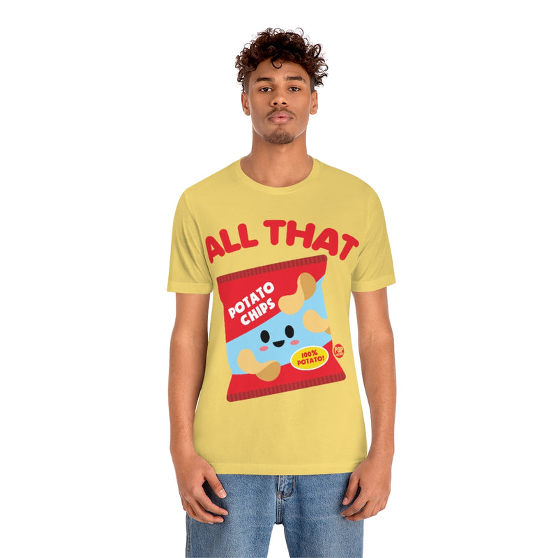 Load image into Gallery viewer, All That Chips Unisex Tee
