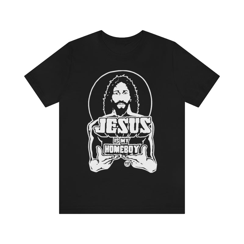 Load image into Gallery viewer, Jesus Is My Homeboy Unisex Tee
