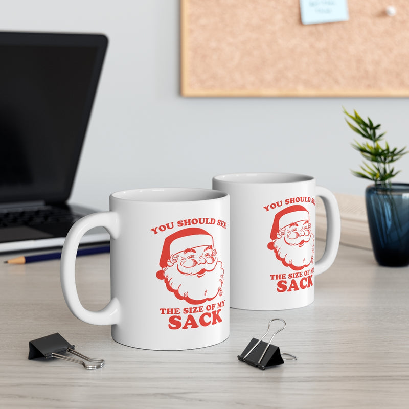 Load image into Gallery viewer, Santa Size Of My Sack Mug
