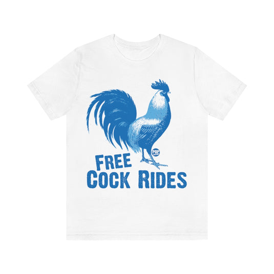 Free Cock Rides Unisex Tee