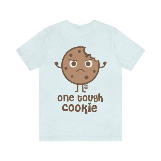 One Tough Cookie Unisex Tee