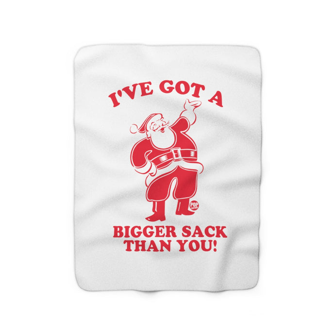 Santa Bigger Sack Than You Blanket