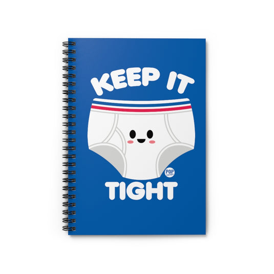 Keep It Tight Underwear Notebook