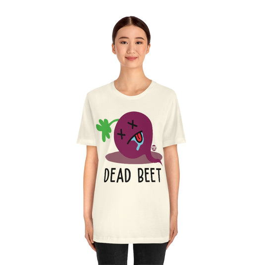 Dead Beet Unisex Tee