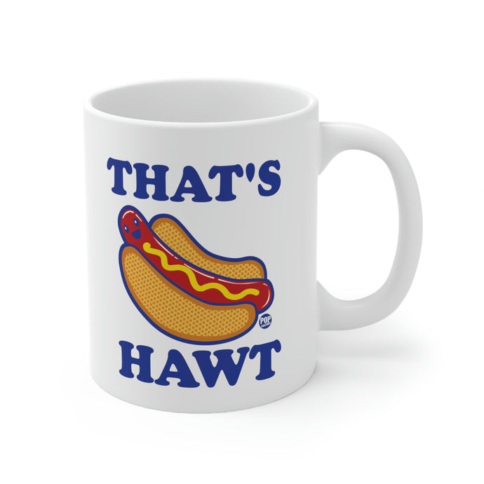 That's Hawt Dog Coffee Mug