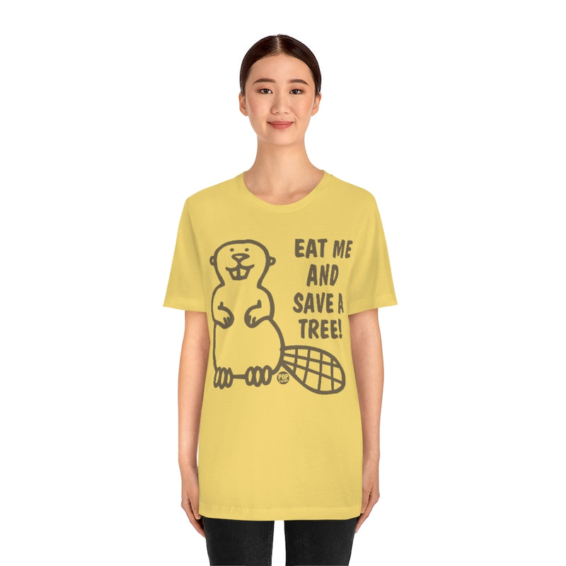 Load image into Gallery viewer, Eat Me Save Tree Beaver Unisex Tee
