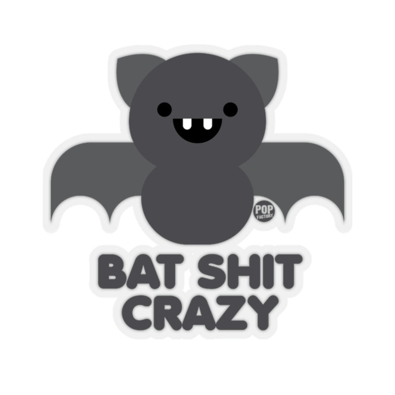 Load image into Gallery viewer, Bat Shit Crazy Sticker
