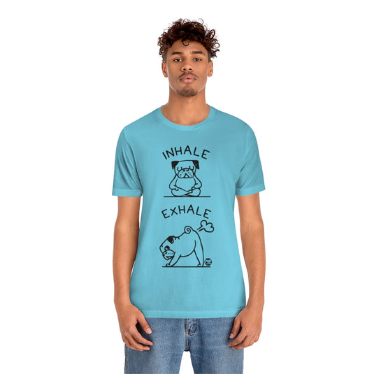 Inhale Exhale Dog Unisex Tee