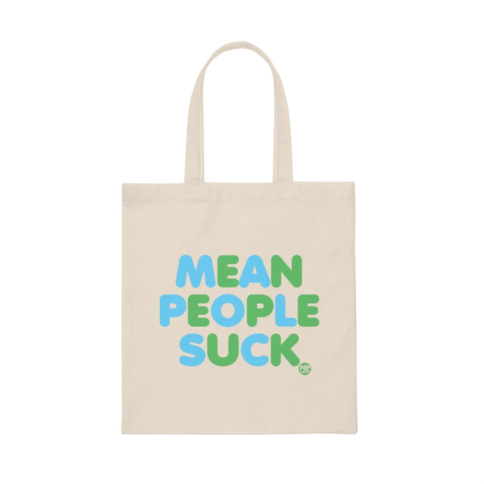 Mean People Suck Tote