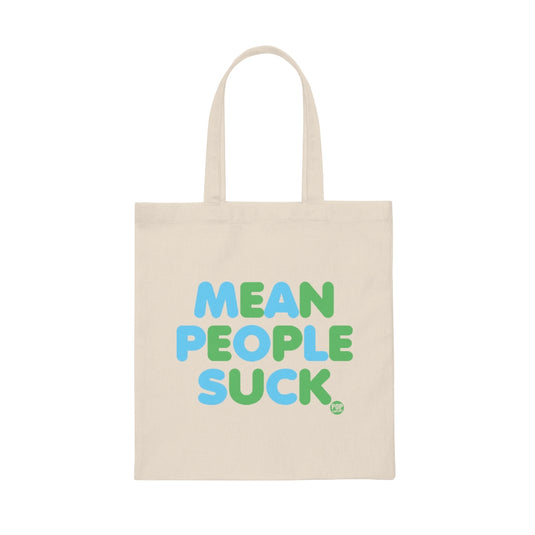 Mean People Suck Tote