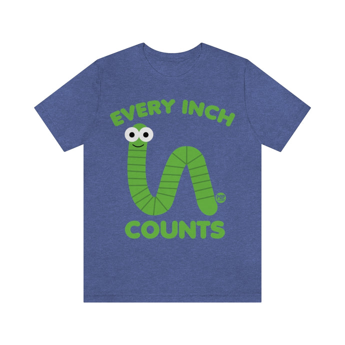 Every Inch Counts Worm Unisex Tee