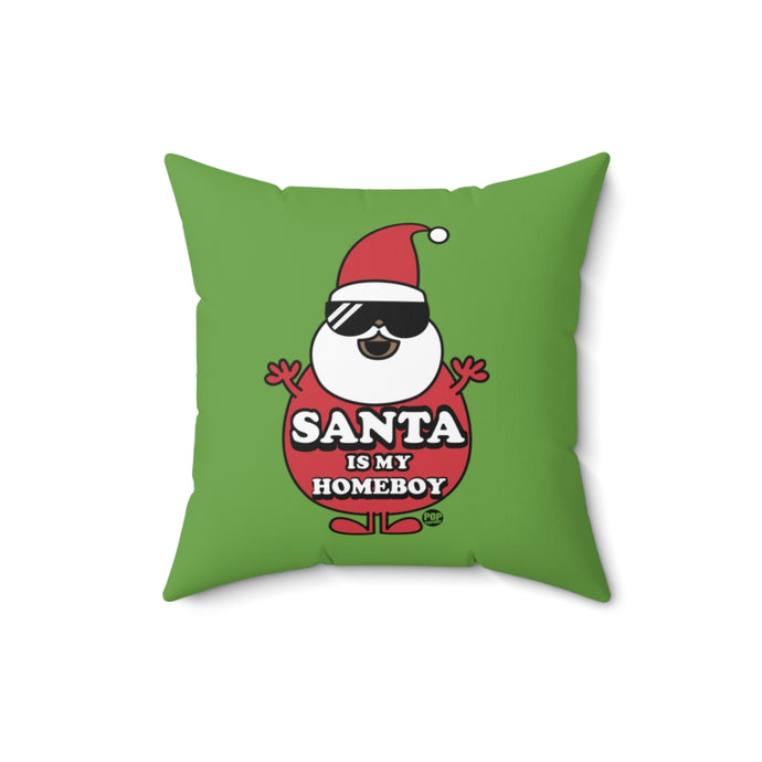 Santa Is My Home Boy 2 Pillow